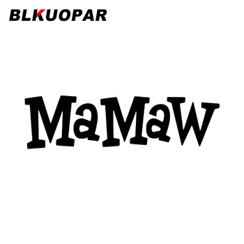 Автомобилна стикер BLKUOPAR Mamaw, устойчиво на надраскване, Персонализирани етикети, Водоустойчив Слънцезащитен крем, Креативни, Оригинални забавни автомобилни аксесоари JDM