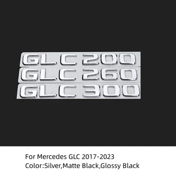 3D ABS цифри, букви Емблемата на Иконата на Стикер на задния багажник за Mercedes Benz GLC200 GLC260 GLC300 Автомобилни аксесоари