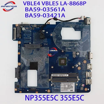 Дънна платка VBLE4/VBLE5 LA-8868P За Samsung NP355V4C NP355E5C дънна Платка на Лаптоп С процесор E1-1200 100% Напълно Тествана, Работи добре