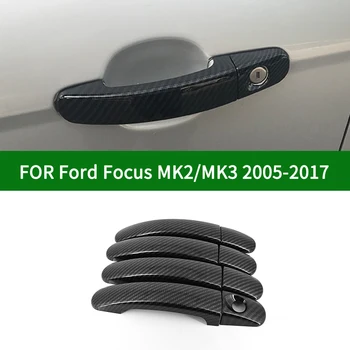 Тампон Върху Дръжката на Страничната Врата на автомобил С Модел от Въглеродни влакна За Ford Focus MK2 MK3 2005-2017 2006 2007 2008 2009 2010 2011 2012 2013