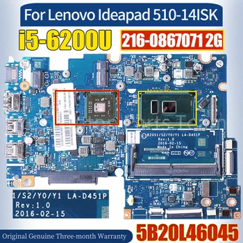 LA-D451P за Lenovo Ideapad 510-14ISK дънна Платка 5B20L46045 SR2EY i5-6200U 216-0867071 2G100％ Протестированная дънна Платка на Лаптоп